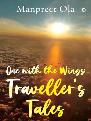 cover image of One with the Wings: Traveller's Tales